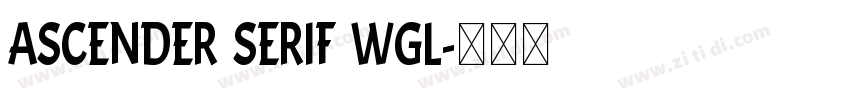 Ascender Serif WGL字体转换